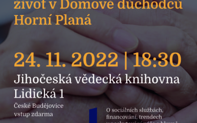 Renata Březinová: Jak to u nás chodí – život v Domově důchodců Horní Planá